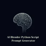 AI Blender Python Script Prompt Generator 1 Logo of the AI Blender Python Script Prompt Generator web app interface showing category selection and generated Blender Python code.