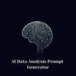 AI Data Analysis Prompt Generator 1 AI-Powered Data Analysis Prompt Generator – Automate Excel, CSV & Business Insights