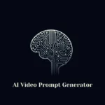 AI Video Prompt Generator 1 Logo of AI Video Prompt Generator – Free cinematic AI video prompt tool